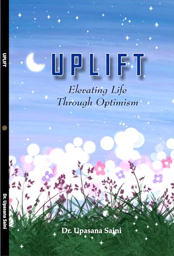 UPLIFT (Elevating Life Through Optimism)