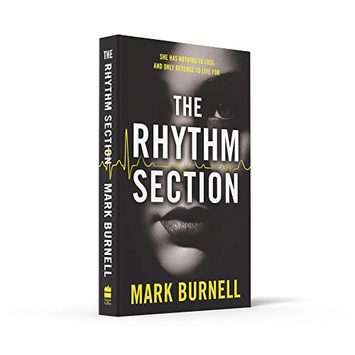 The Rhythm Section: the gripping thriller, now a major film starring Blake Lively and Jude Law: Book 1 (The Stephanie Fitzpatrick series) - Retail Maharaj