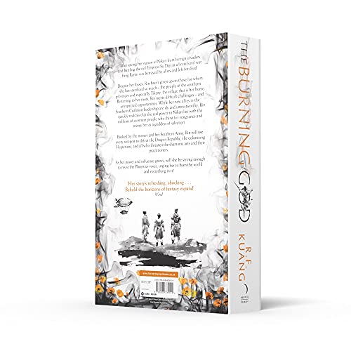 The Burning God: The award-winning epic fantasy trilogy that combines the history of China with a gripping world of gods and monsters: Book 3 (The Poppy War) - Retail Maharaj