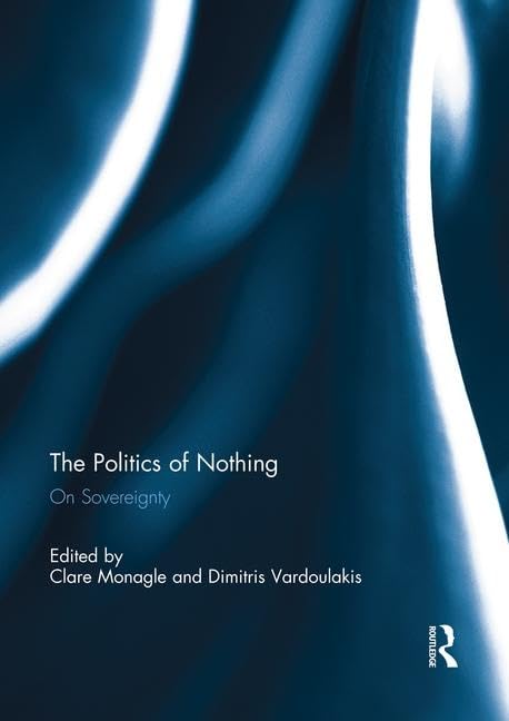 The Politics of Nothing: On Sovereignty - Retail Maharaj