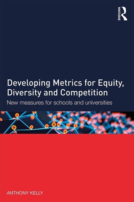Developing Metrics for Equity, Diversity and Competition: New measures for schools and universities - Retail Maharaj