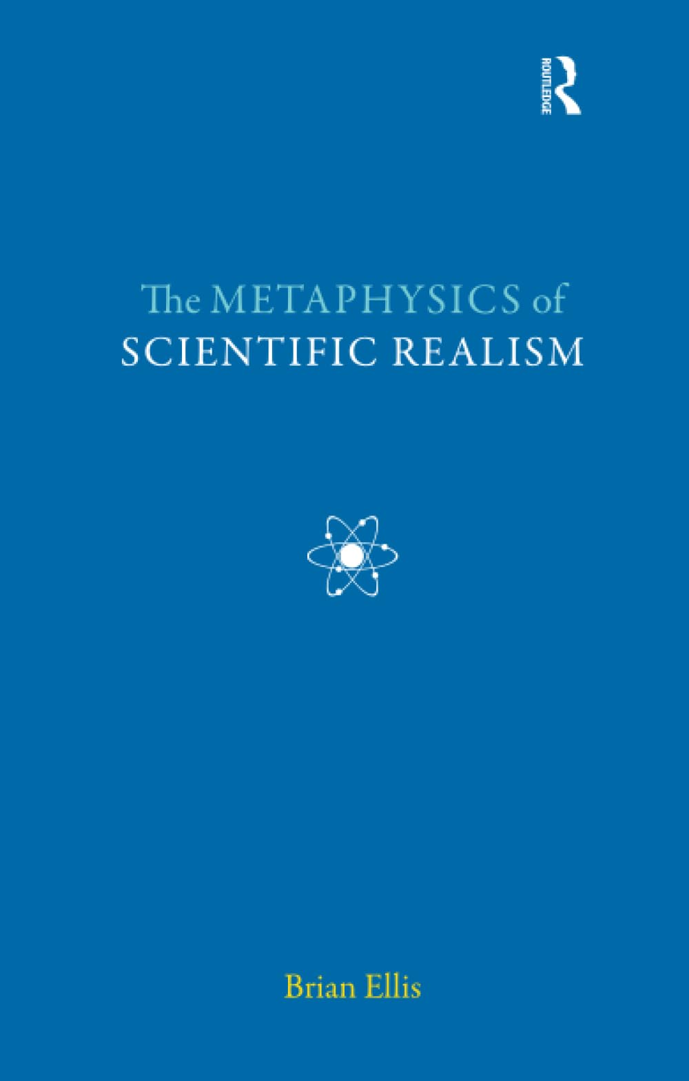 The Metaphysics of Scientific Realism - Retail Maharaj