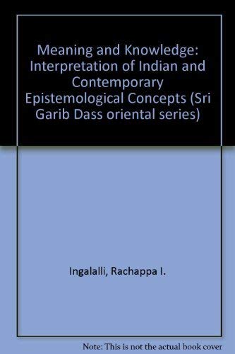 Meaning and Knowledge: Interpretation of Indian and Contemporary Epistemological Concepts - Retail Maharaj