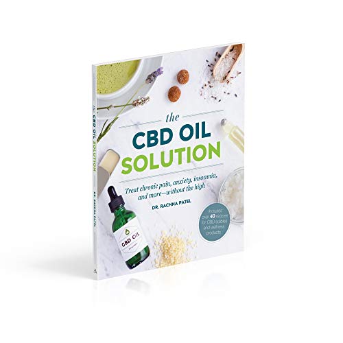The CBD Oil Solution: Treat Chronic Pain, Anxiety, Insomnia, and More-without the High - Retail Maharaj