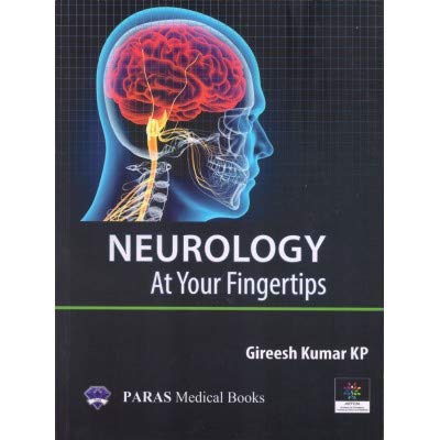 Neurology at your Finger Tips for Neet SS Exam, Gireesh Kumar K P - 1st, 2019.0