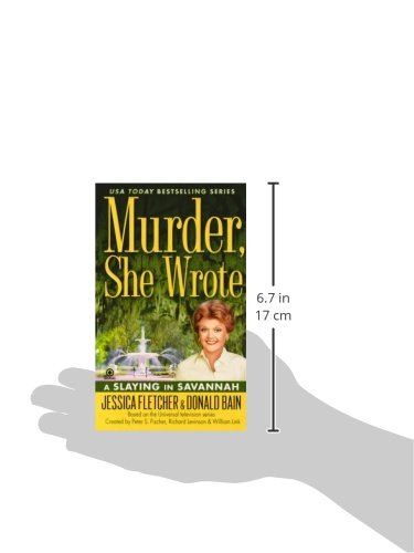 A Slaying in Savannah: 30 (Murder She Wrote)