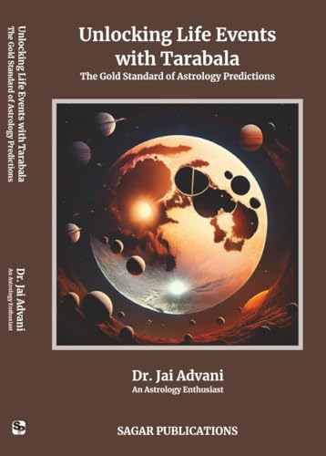 Unlocking Life Events with Tarabala The Gold Standard of Astrology Predictions The Original Book By Dr. Jai Advani - (English Version) - Retail Maharaj