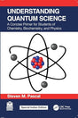 Understanding Quantum Science:A Concise Primer for Students of Chemistry, Biochemistry and Physics - Retail Maharaj