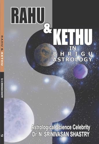 Rahu & Kethu in Bhrigu Astrology The Original Book By Dr. N. Srinivasan Shastry - (English Version) - Retail Maharaj