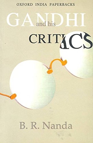 Gandhi And His Critics - Retail Maharaj