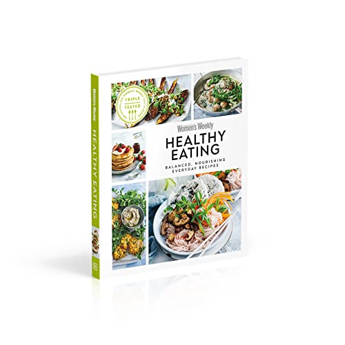Australian Women's Weekly Healthy Eating: Balanced, Nourishing Everyday Recipes - Retail Maharaj