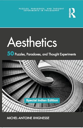 Aesthetics:50 Puzzles, Paradoxes, and Thought Experiments - Retail Maharaj