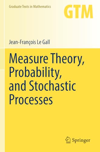 Measure Theory, Probability, and Stochastic Processes: 295 (Graduate Texts in Mathematics) - Retail Maharaj