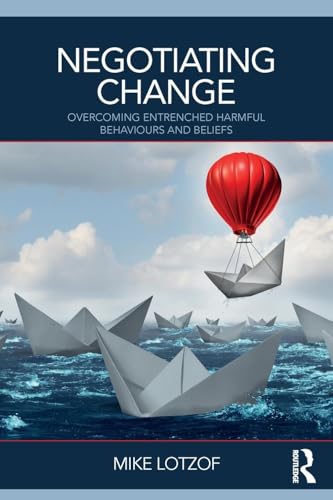 Negotiating Change: Overcoming Entrenched Harmful Behaviours and Beliefs - Retail Maharaj