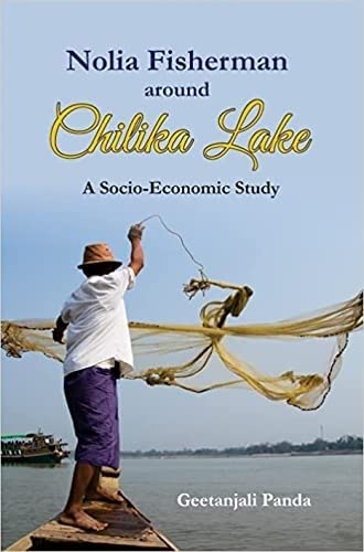 Nolia fisherman around Chilika Lake: a socio-economic study - Retail Maharaj