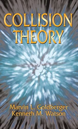 Collision Theory (Dover Books on Physics) - Retail Maharaj