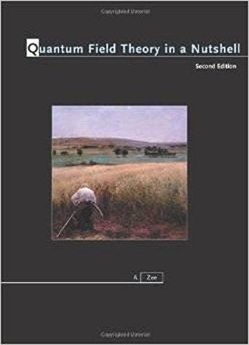 Quantum Field Theory in a Nutshell, 2nd Edition - Retail Maharaj