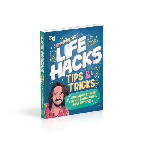 Life Hacks, Tips and Tricks: And More Things I Didn’t Know Until I Was In My 30s - Retail Maharaj