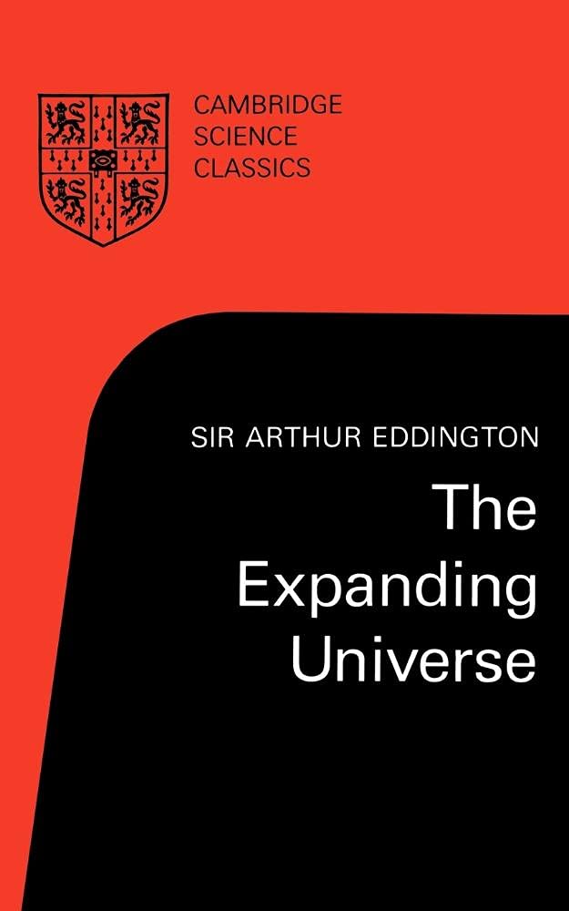 Expanding Universe: Astronomy's 'Great Debate', 1900–1931 (Cambridge Science Classics)