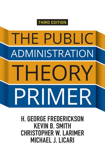 The Public Administration Theory Primer - Retail Maharaj