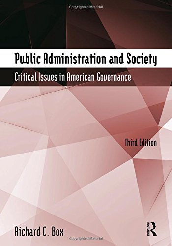 Public Administration and Society: Critical Issues in American Governance - Retail Maharaj