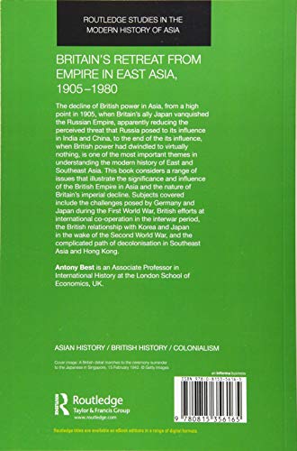 Britain's Retreat from Empire in East Asia, 1905-1980 (Routledge Studies in the Modern History of Asia) - Retail Maharaj