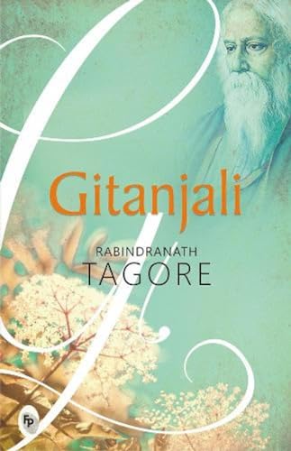Gitanjali by Rabindranath Tagore - Literary Treasure of India | Bengali Literature | Spiritual Reflections | Universal Themes | Revered Poet | Explore Themes of Love and Devotion | Spirituality and Faith | | Perfect for Literature Lovers - Retail Maharaj