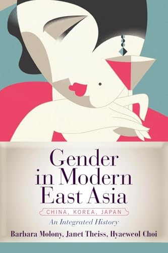 Gender in Modern East Asia: An Integrated History - Retail Maharaj