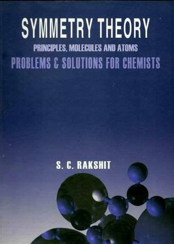 Symmetry Theory Principles, Molecules and Atoms Problems & Solutions for Chemists - Retail Maharaj
