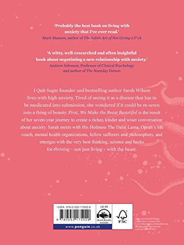 First, We Make the Beast Beautiful: A new conversation about anxiety