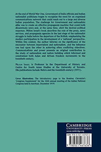 Communications and Power: Propaganda and the Press in the Indian National Struggle, 1920–1947: 56 (Cambridge South Asian Studies)