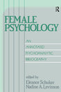Female Psychology: An Annotated Psychoanalytic Bibliography - Retail Maharaj