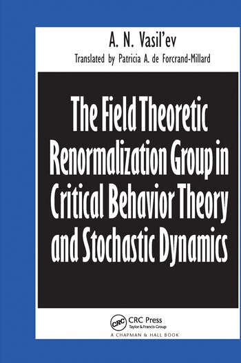 The Field Theoretic Renormalization Group in Critical Behavior Theory and Stochastic Dynamics - Retail Maharaj