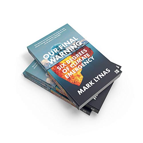 Our Final Warning: Six Degrees of Climate Emergency - Retail Maharaj