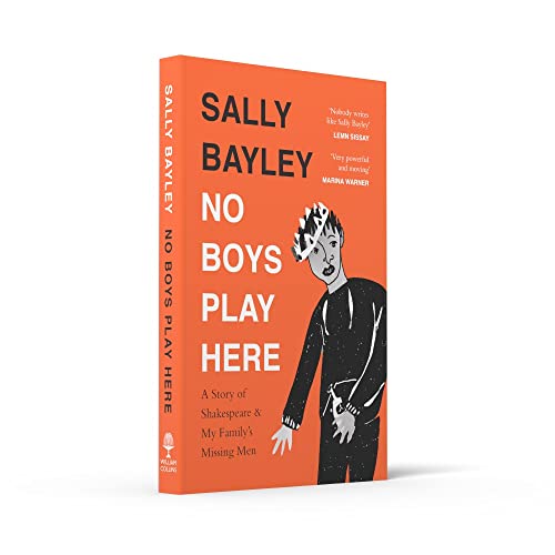 No Boys Play Here: A Story of Shakespeare and My Family’s Missing Men - Retail Maharaj