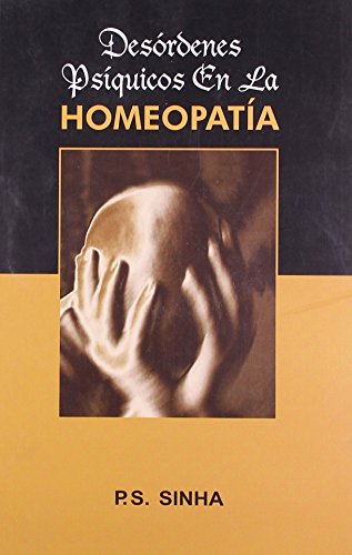 Desordenes Psiquicos En La Homeopatia: 1 - Retail Maharaj