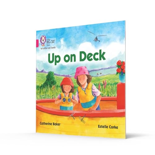 Up on Deck: Band 01B/Pink B (Collins Big Cat Phonics for Letters and Sounds) - Retail Maharaj