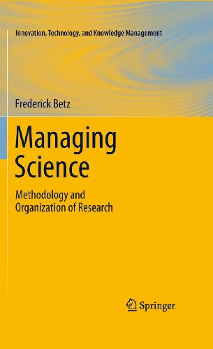 Managing Science: Methodology and Organization of Research (Innovation, Technology, and Knowledge Management) - Retail Maharaj