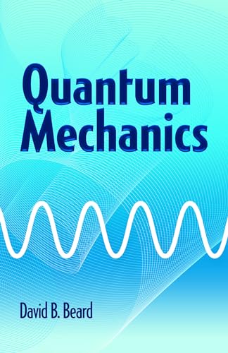 Quantum Mechanics (Dover Books on Physics) - Retail Maharaj