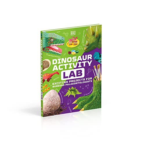 Dinosaur Activity Lab: Exciting Projects for Budding Palaeontologists (DK Activity Lab) - Retail Maharaj
