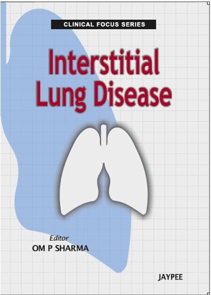 Clinical Focus: Interstitial Lung Diseases