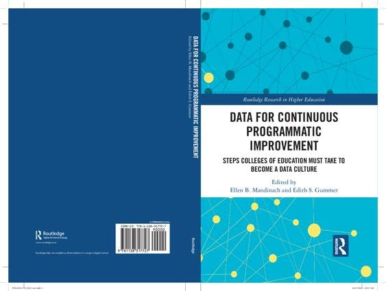 Data for Continuous Programmatic Improvement: Steps Colleges of Education Must Take to Become a Data Culture (Routledge Research in Higher Education) - Retail Maharaj