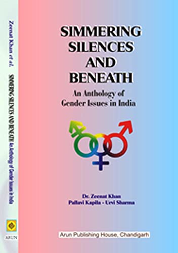 Simmering Silences and Beneath: An Anthology of Gender Issues in India