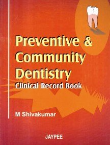 Preventive & Community Dentistry Clinical Record Book