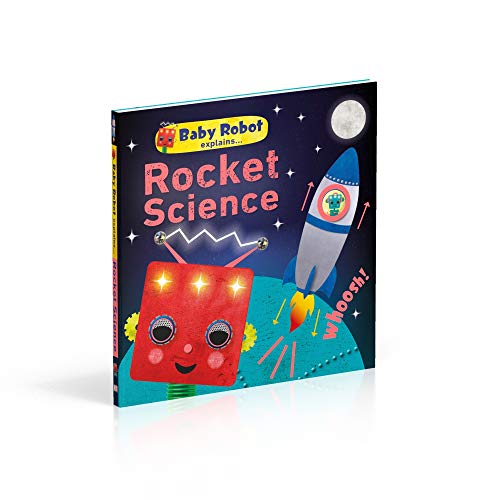 Baby Robot Explains... Rocket Science: Big ideas for little learners - Retail Maharaj
