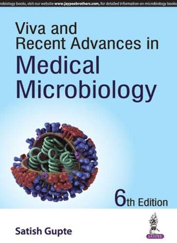 VIVA AND RECENT ADVANCES IN MEDICAL MICROBIOLOGY