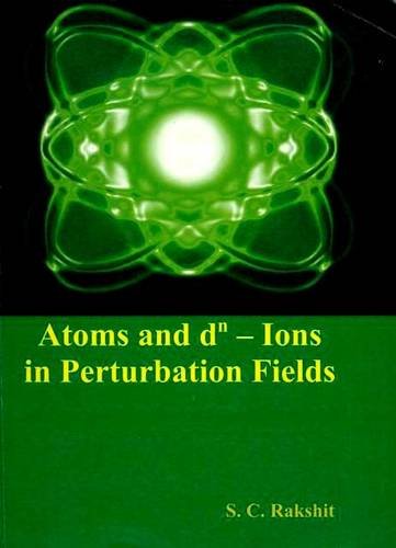 Atoms and Dn Ions in Perturbation Fields - Retail Maharaj