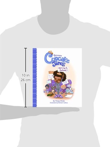 Princess Cupcake Jones Won't Go to School (Princess Cupcake Jones Series)