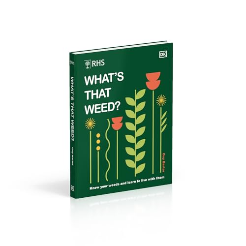 RHS What's That Weed?: Know Your Weeds and Learn to Live with Them - Retail Maharaj