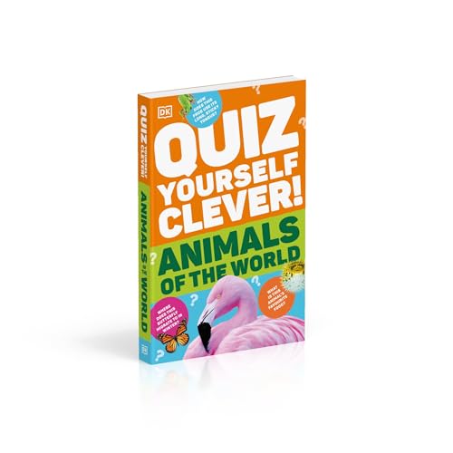 Quiz Yourself Clever! Animals of the World (DK Quiz Yourself Clever) - Retail Maharaj